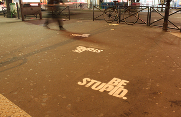 Be Stupid pour le plaisir de l'être avec Diesel